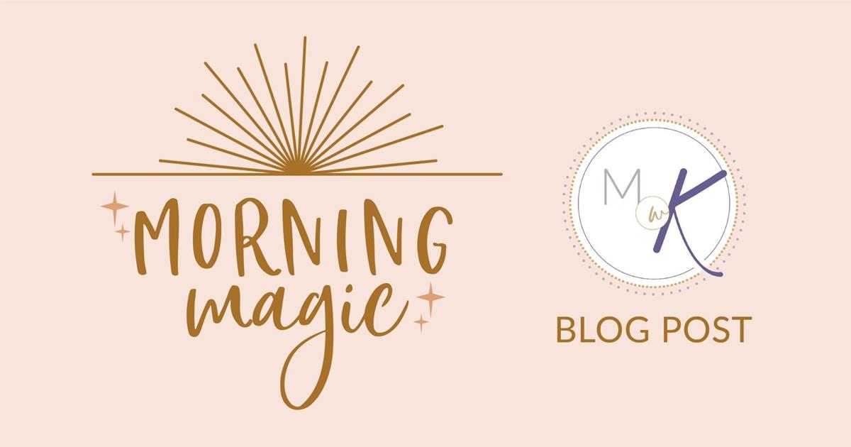 Begin Your Morning with Magic
